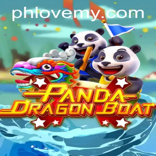Discover the Exciting World of PANDADRAGONBOAT and Lovemy Bet