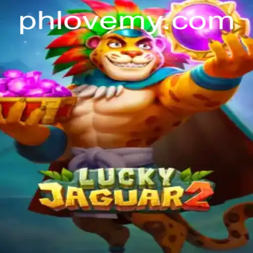 Explore the Thrilling World of Luckyjaguar2: A Comprehensive Guide with LoveMy Bet
